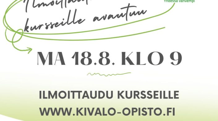 Ilmoittautuminen Kivalo-opiston kursseille -avautuu 18.8.2025